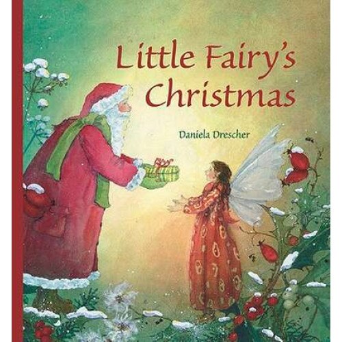 Little Fairy's Christmas de Daniela Drescher