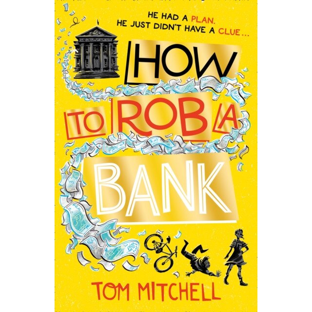 How to Rob a Bank de Tom Mitchell