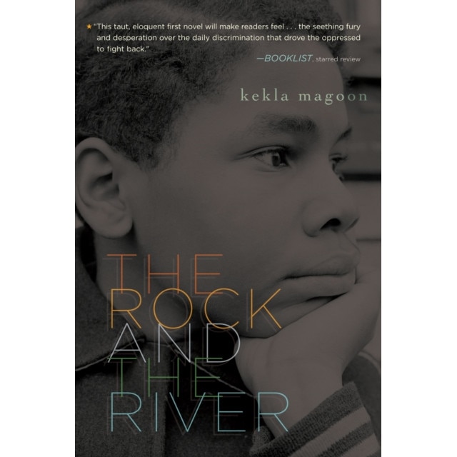 The Rock and the River de Kekla Magoon
