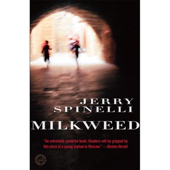 Milkweed de Jerry Spinelli Milkweed de Jerry Spinelli