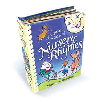 A Pop-Up Book of Nursery Rhymes de Matthew Reinhart A Pop-Up Book of Nursery Rhymes de Matthew Reinhart