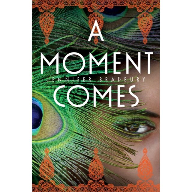 A Moment Comes de Jennifer Bradbury