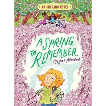 A Spring to Remember de Megan Atwood A Spring to Remember de Megan Atwood