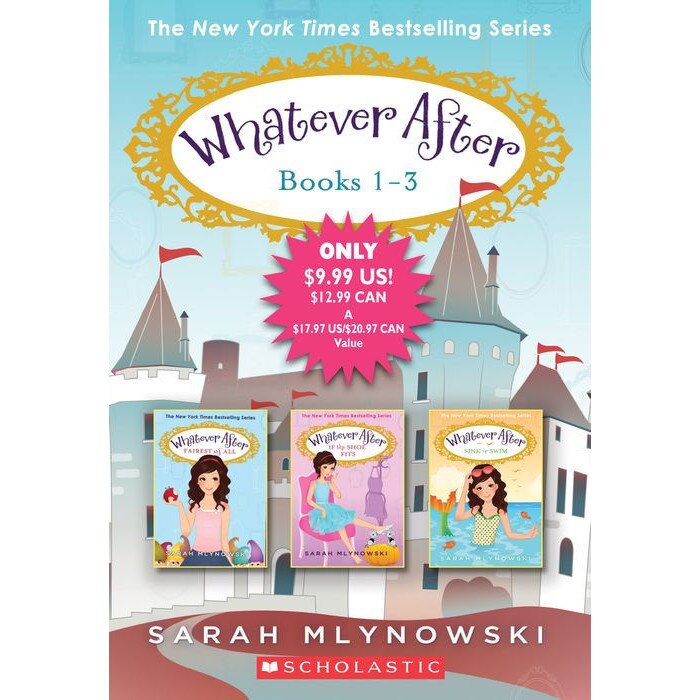 Whatever After Books 1-3 de Sarah Mlynowski