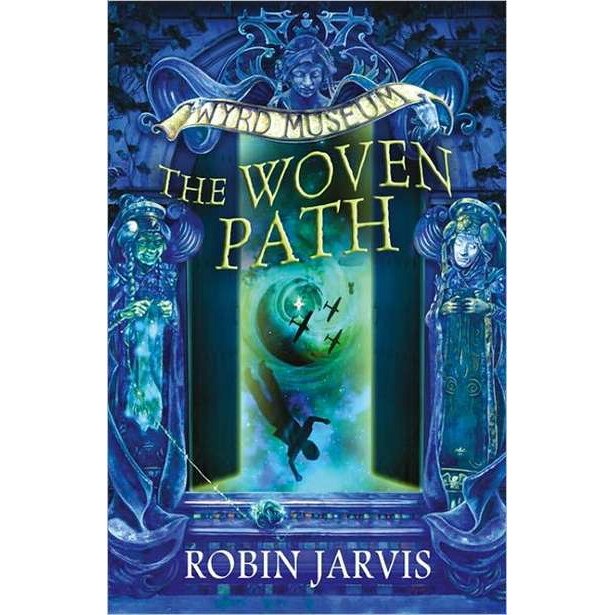 The Woven Path de Robin Jarvis