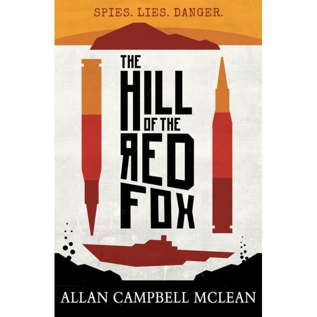 The Hill of the Red Fox de Allan Campbell McLean