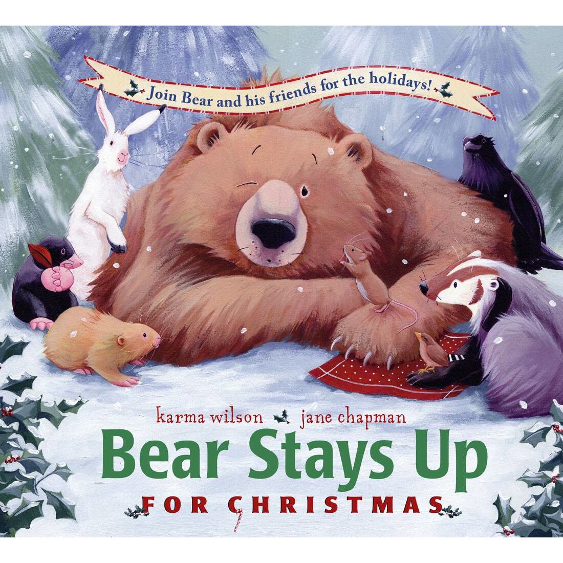 Bear Stays Up for Christmas de Karma Wilson