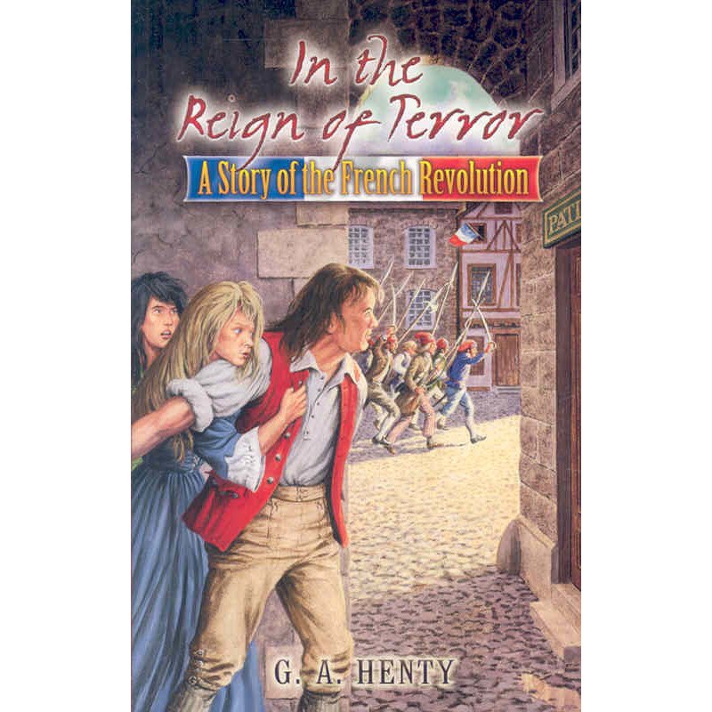 In the Reign of Terror de G. A. Henty