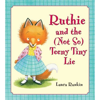 Ruthie and the (Not So) Teeny Tiny Lie de Laura Rankin Ruthie and the (Not So) Teeny Tiny Lie de Laura Rankin