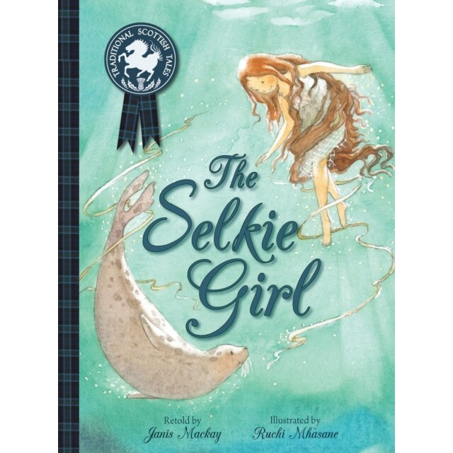 The Selkie Girl de Janis Mackay