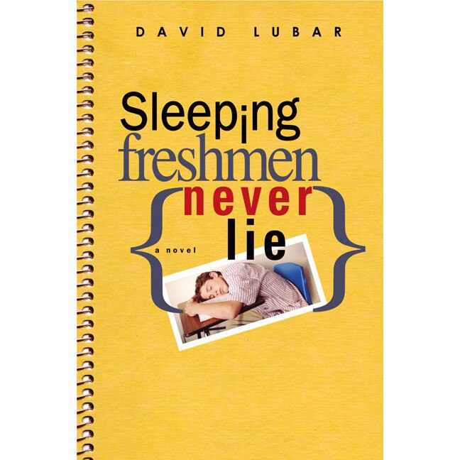 Sleeping Freshmen Never Lie de David Lubar