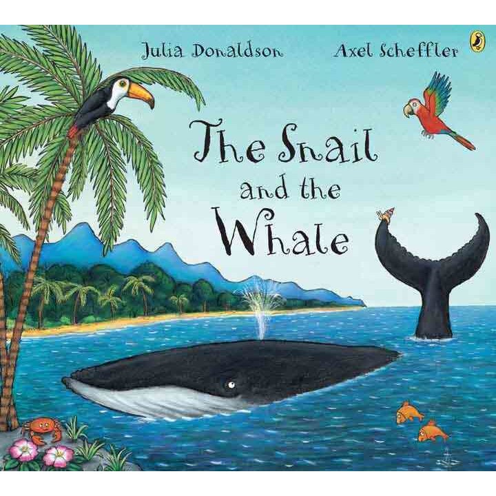The Snail and the Whale de Julia Donaldson