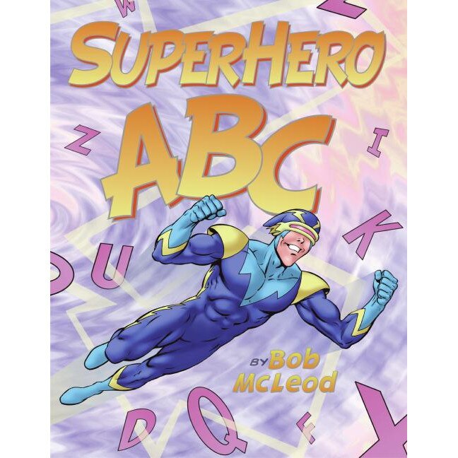 SuperHero ABC De Bob McLeod - EMAG.ro