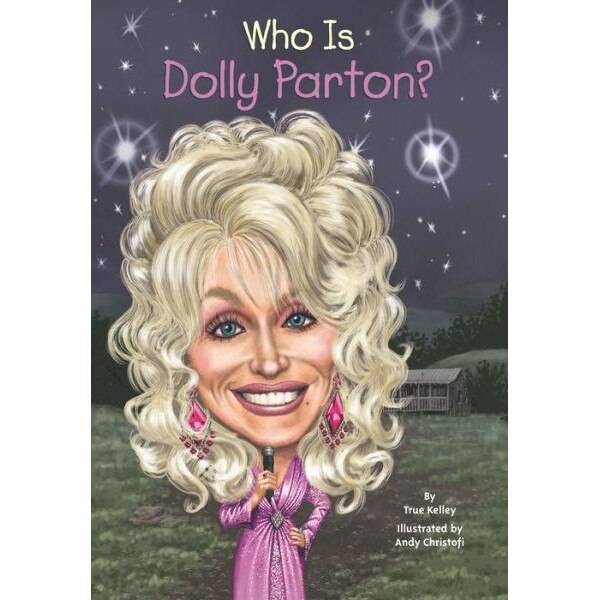 Who Is Dolly Parton? de True Kelley