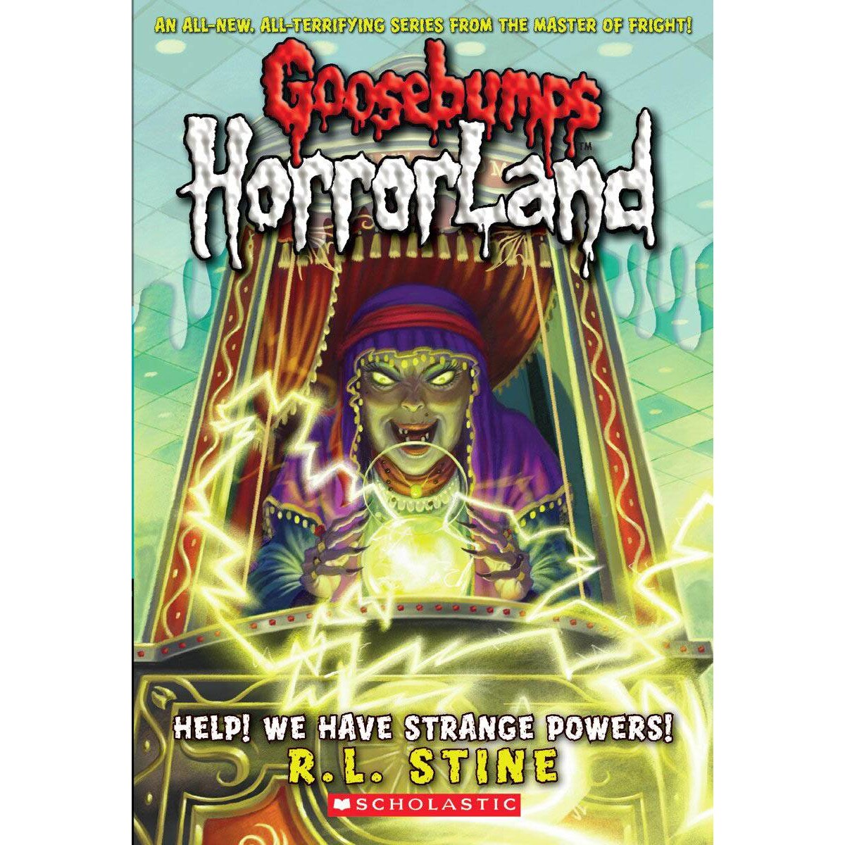 Help! We Have Strange Powers! de R. L. Stine