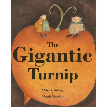 The Gigantic Turnip de Alexei Tolstoy The Gigantic Turnip de Alexei Tolstoy