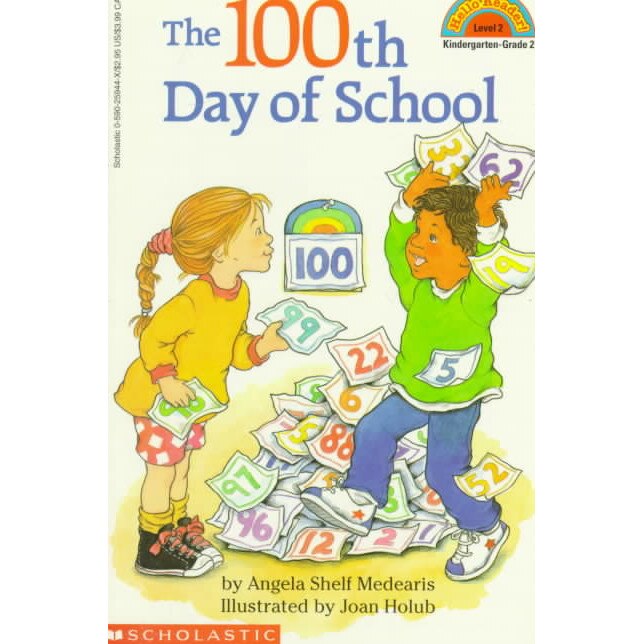 The 100th Day of School de Angela Shelf Medearis