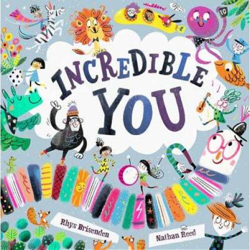 Incredible You de Rhys Brisenden