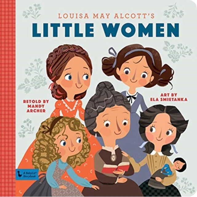 Little Women: A Babylit Storybook de Mandy Archer