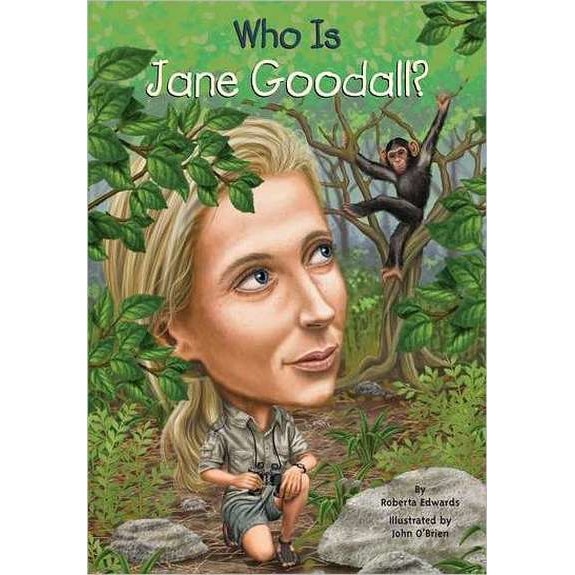 Who Is Jane Goodall? de Roberta Edwards