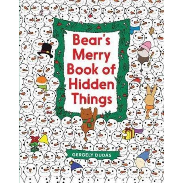 Bear's Merry Book of Hidden Things de Gergely Dudás