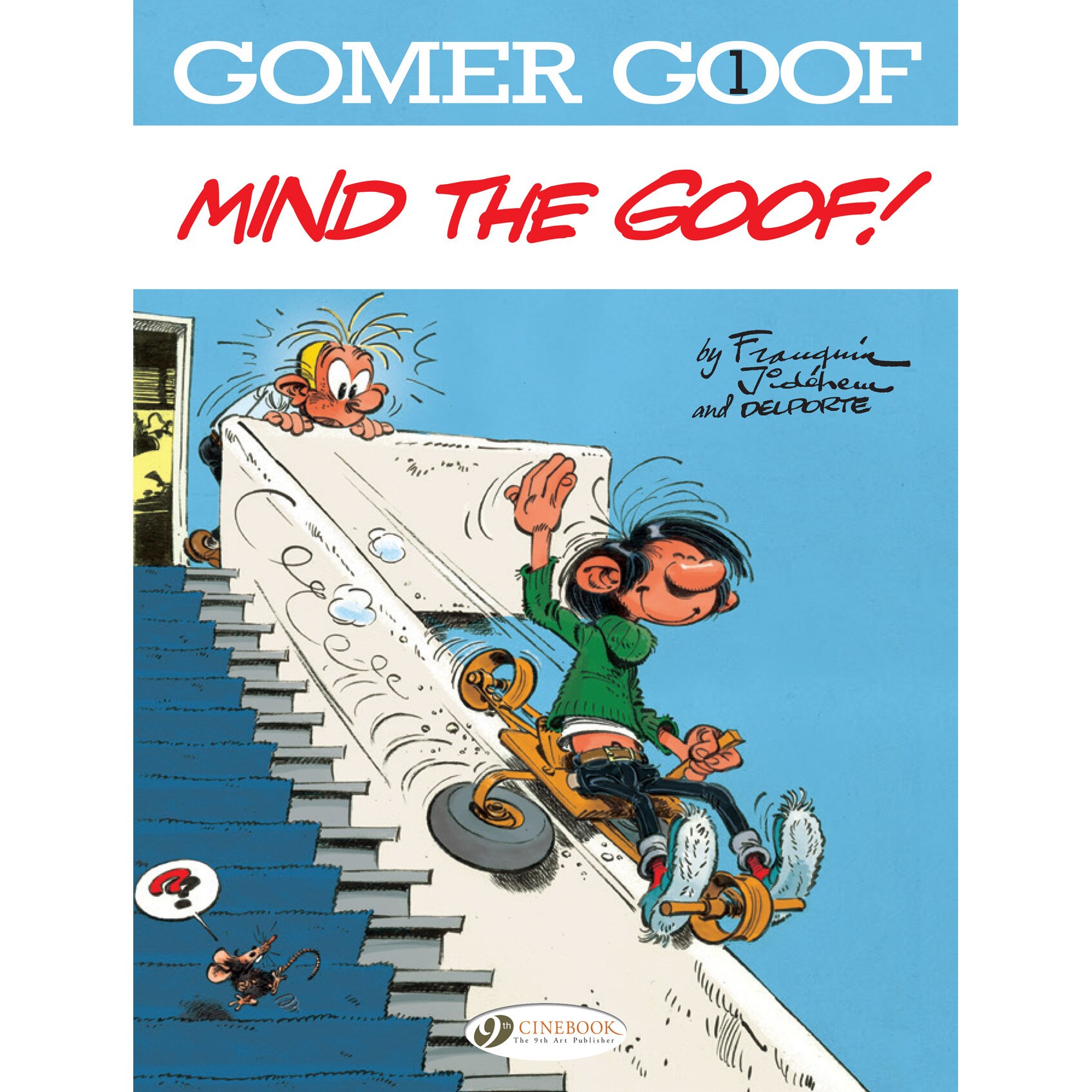 Gomer Goof Vol. 1: Mind The Goof! de Franquin