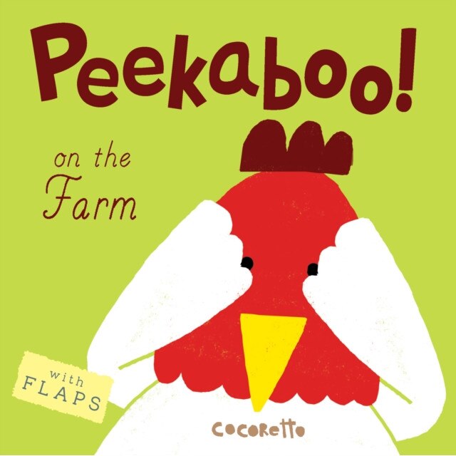 Peekaboo! on the Farm! de Cocoretto