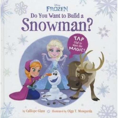 Do You Want To Build A Snowman? de Calliope Glass