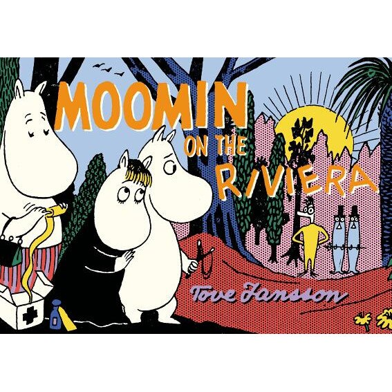 Moomin on the Riviera de Tove Jansson