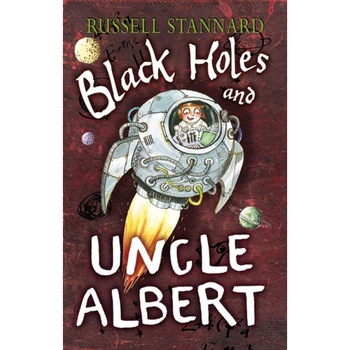 Black Holes and Uncle Albert de Russell Stannard Black Holes and Uncle Albert de Russell Stannard