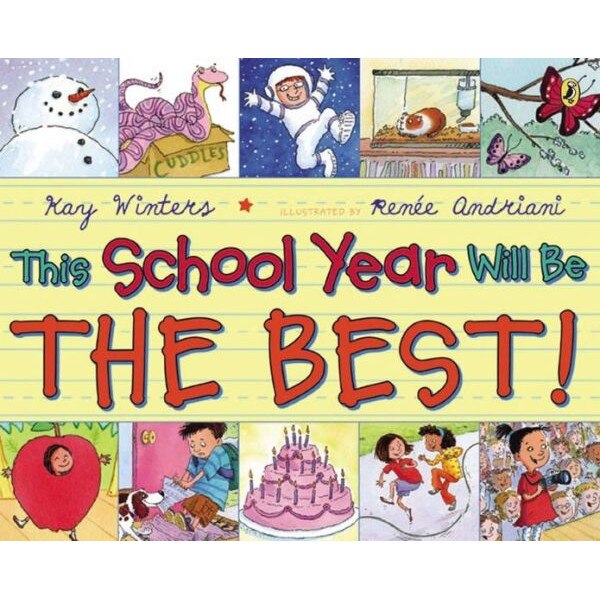 This School Year Will Be the Best! de Kay Winters
