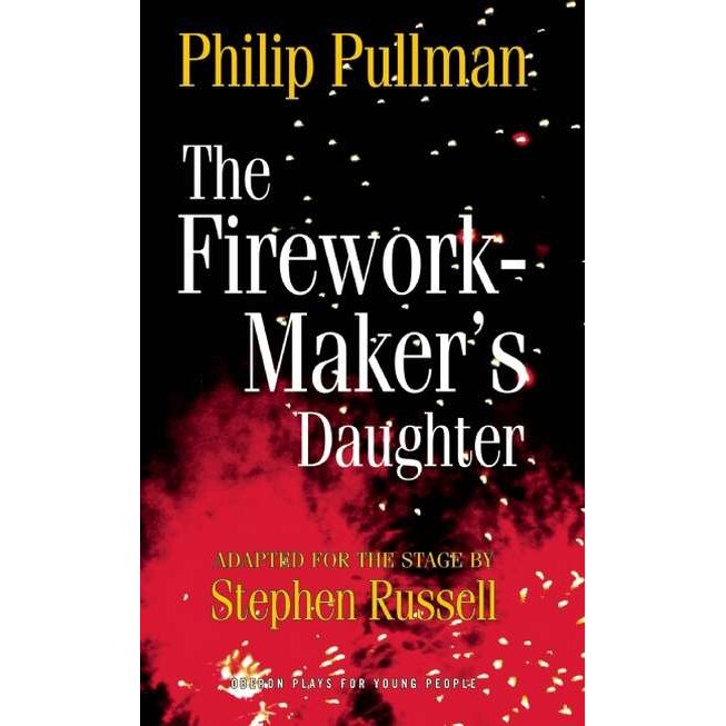 The Firework-Maker's Daughter de Philip Pullman