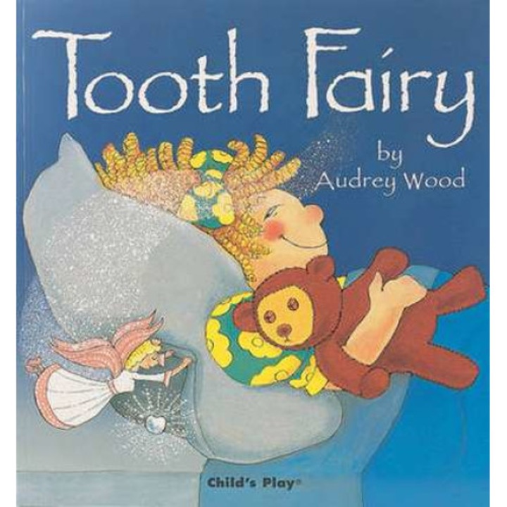 Tooth Fairy de Audrey Wood