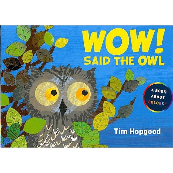 Wow! Said the Owl de TIM HOPGOOD