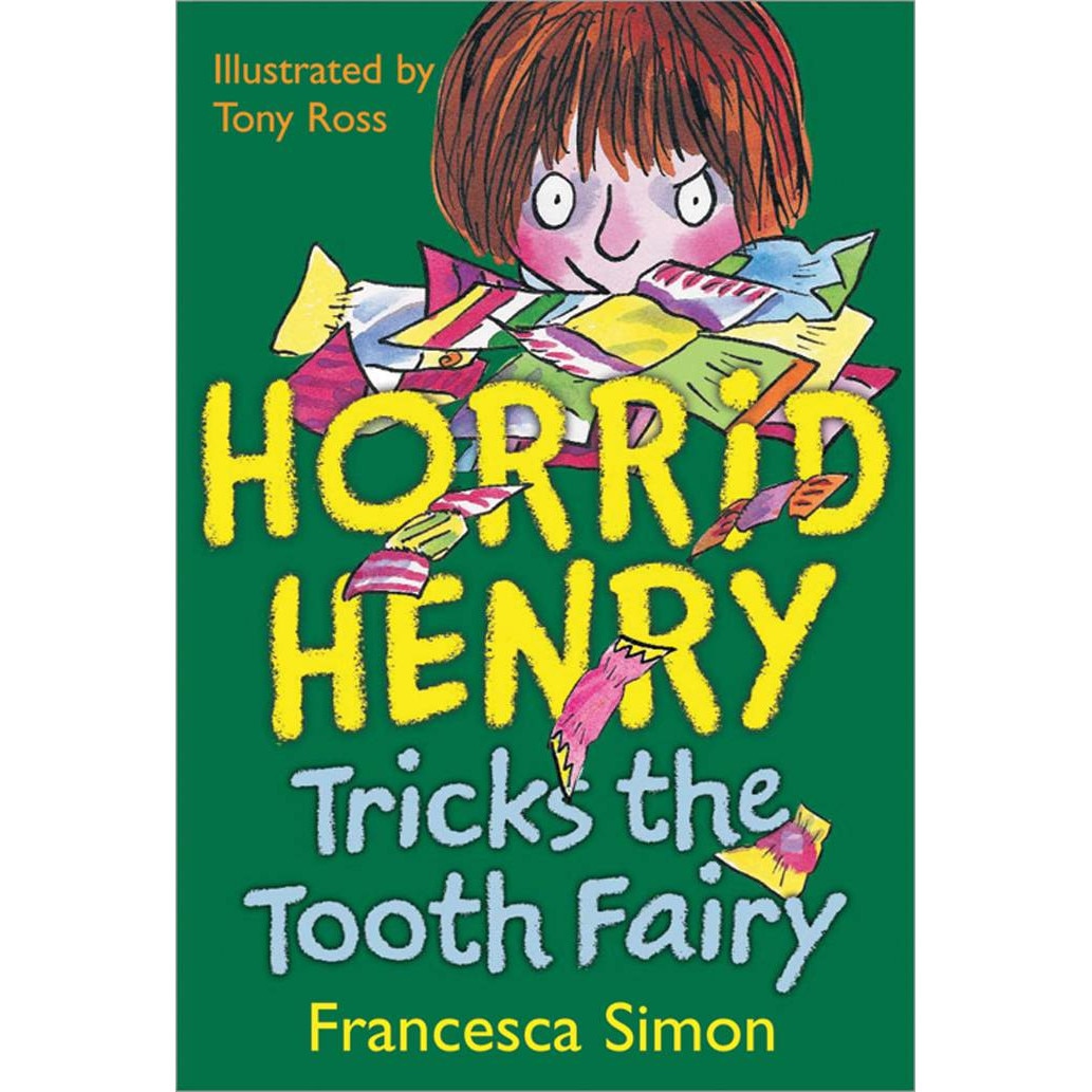 Horrid Henry Tricks the Tooth Fairy de Francesca Simon