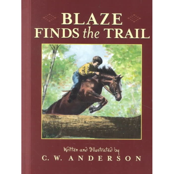 Blaze Finds the Trail de C. W. Anderson