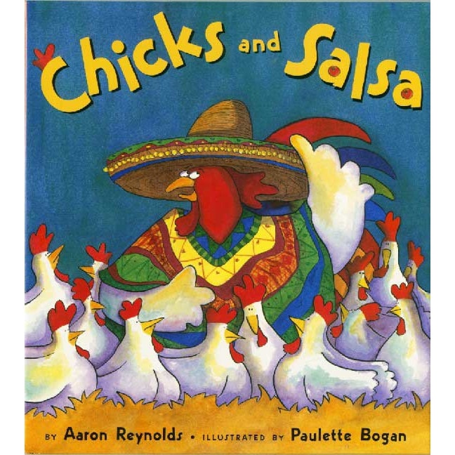 Chicks and Salsa de Aaron Reynolds