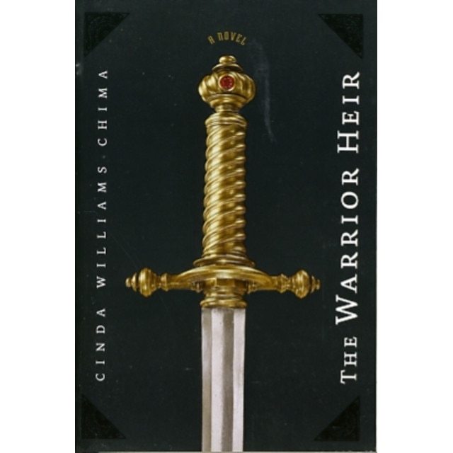 The Warrior Heir ((The Heir Chronicles, Book 1)) de Cinda Williams Chima