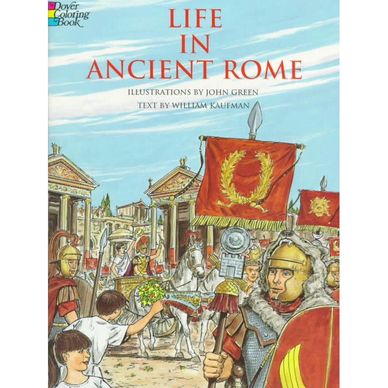 Life in Ancient Rome de William Kaufman