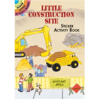 Little Construction Site Sticker Activity Book de Cathy Beylon Little Construction Site Sticker Activity Book de Cathy Beylon