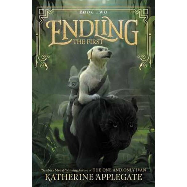 Endling #2: The First de Katherine Applegate