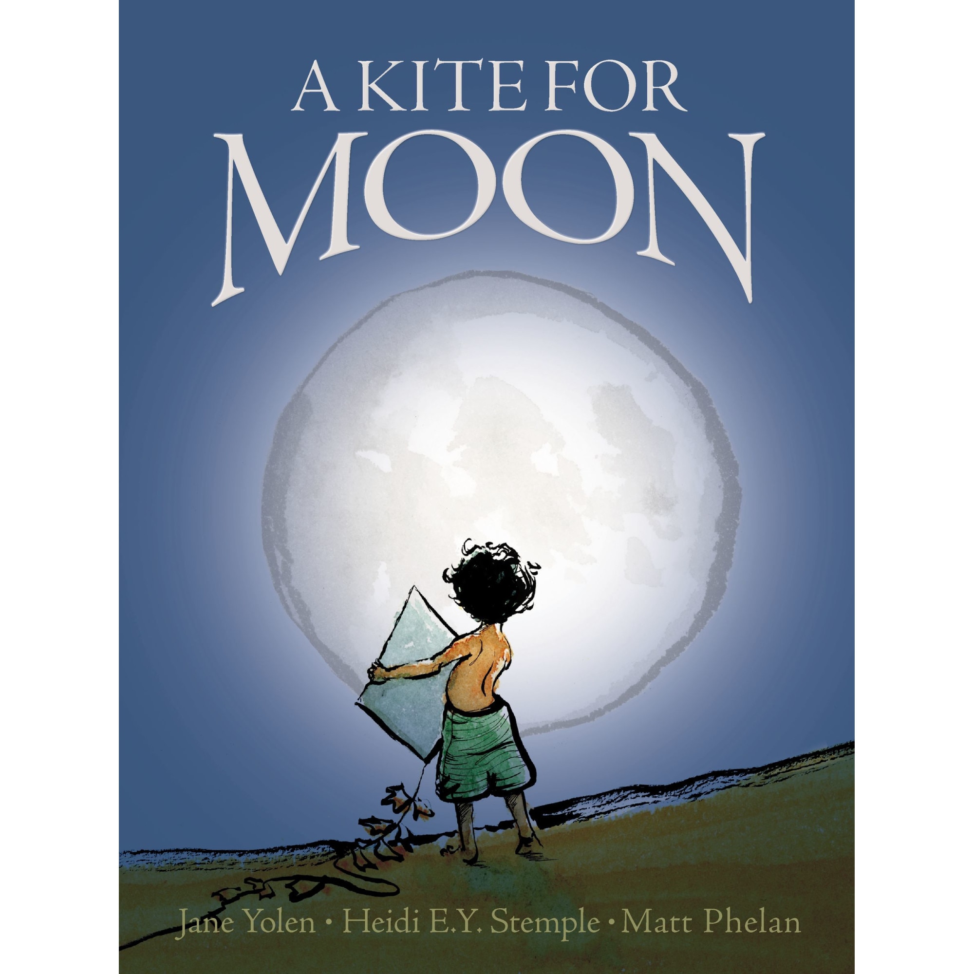 A Kite for Moon de Jane Yolen