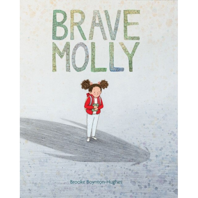 Brave Molly de Brooke Boynton-Hughes