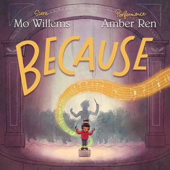Because de Mo Willems Because de Mo Willems