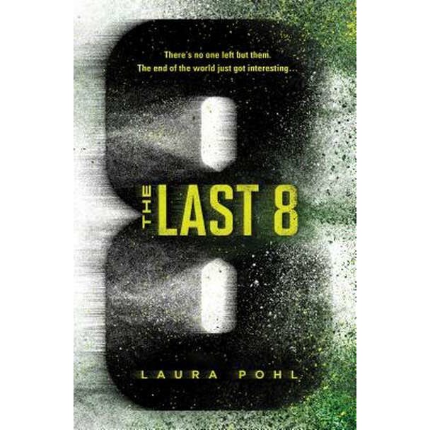 The Last 8 de Laura Pohl