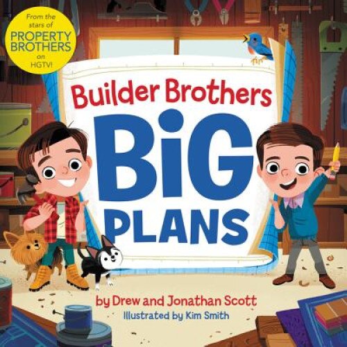 Builder Brothers: Big Plans de Drew Scott