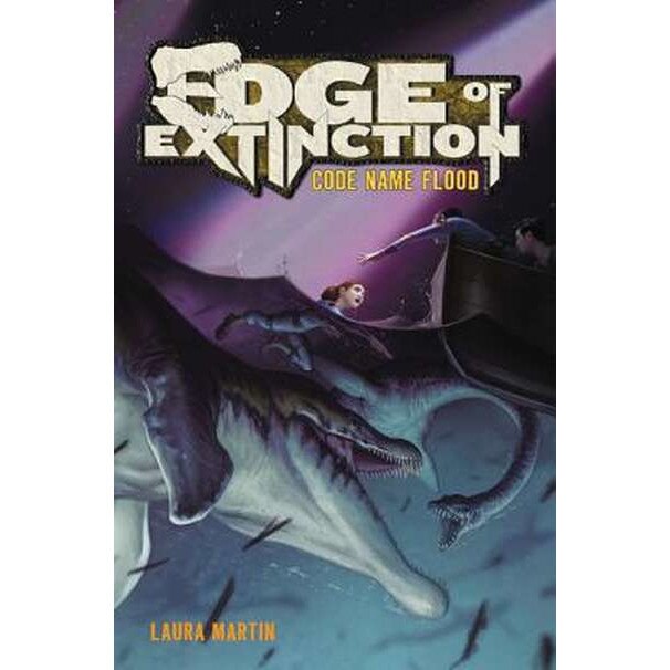 Edge of Extinction #2: Code Name Flood de Laura Martin