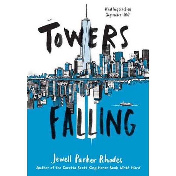 Towers Falling de Jewell Parker Rhodes