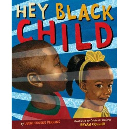 Hey Black Child de Useni Eugene Perkins