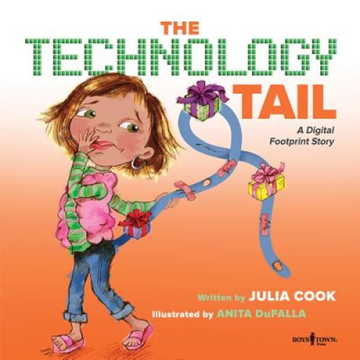 The Technology Tail: A Digital Footprint Story Volume 4 de Julia Cook